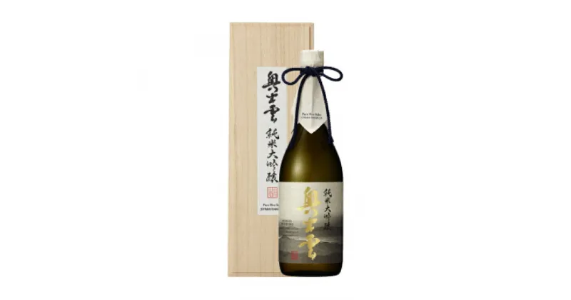 【ふるさと納税】奥出雲 純米大吟醸720ml 純米大吟醸酒 四合瓶 日本酒 純米酒 純米大吟醸酒 酒 お酒 地酒 晩酌 アルコール プレゼント 贈り物 贈答 ギフト